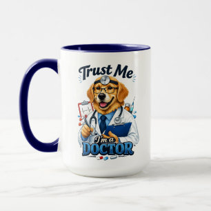 Taza Confía en Mí Soy un Perdoctor Chistoso Médico Perr
