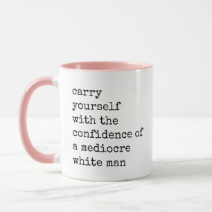 Taza Confianza en una cita mediocre del hombre blanco