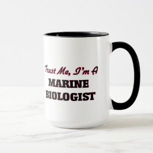 Taza Confíe en que yo es biólogo marino