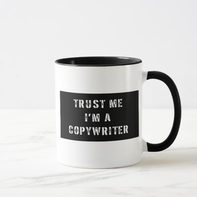 Taza Confíe en que yo es un Copywriter (Derecha)
