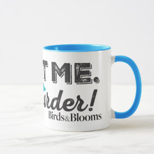 Taza Confíeme en. ¡Soy un Birder!