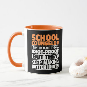 Taza Consejero Escolar Intento Hacer Las Cosas Divertid