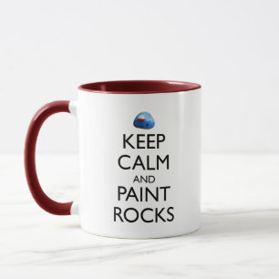 Taza Conservar La Calma Y Pintar Rocas Funny Pintura De
