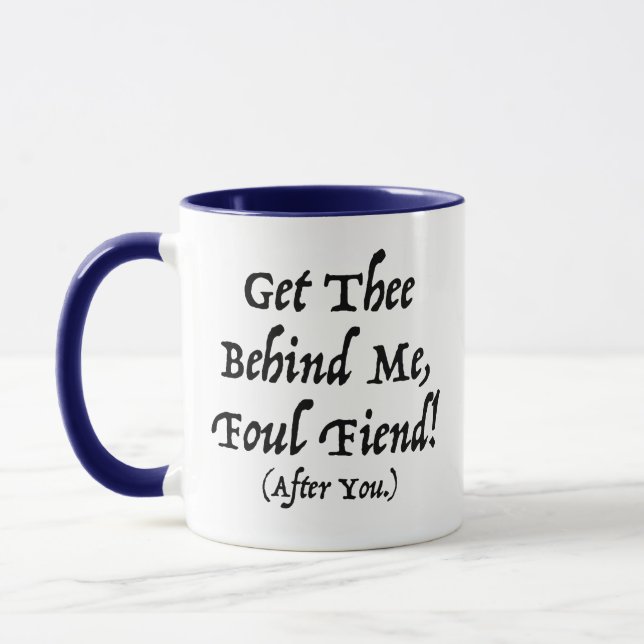 Taza ¡Consiga Thee detrás de mí, demonio asqueroso! (Izquierda)