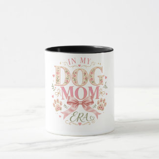 Taza Coqueta Floral En Mi Era de Mamá Perruna