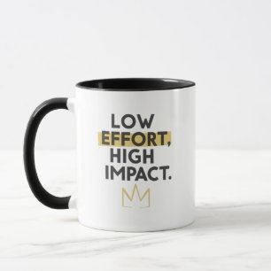 Taza Corona minimalista "Bajo esfuerzo, alto impacto"