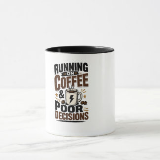 Taza Corriendo con Café y Malas Decisiones