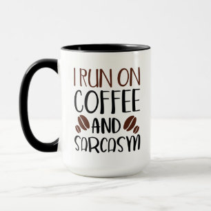 Taza Corro En Café Y Sarcasmo