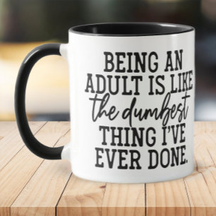 Taza Cosa más tonta y divertida para el adulto