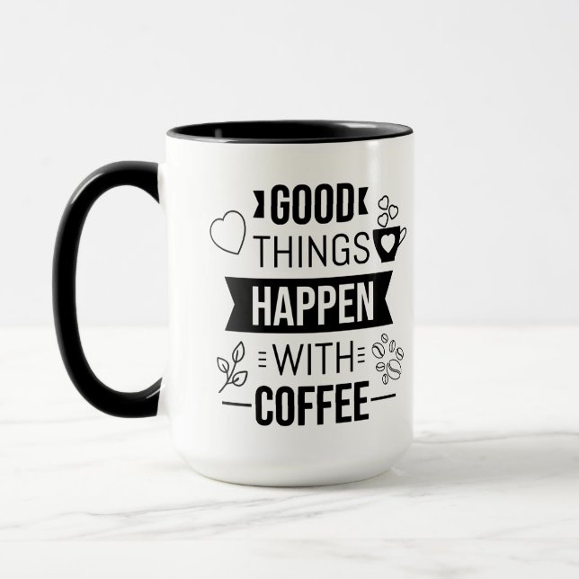 Taza Cosas buenas ocurren con la cita café positiva mug (Izquierda)