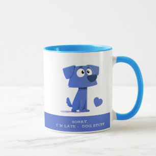 Taza Cosas de Perro Lo Siento Me Retraso – Ilustra