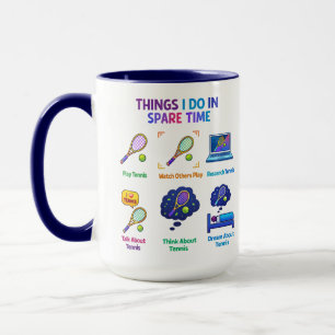 Taza Cosas Divertidas que Hago Jugador de Tenis Día d