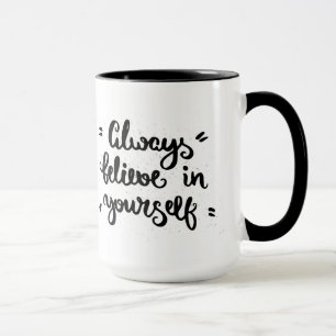 Taza Crea siempre en sí mismo