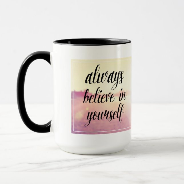 Taza Crea siempre en sí mismo 2 (Izquierda)
