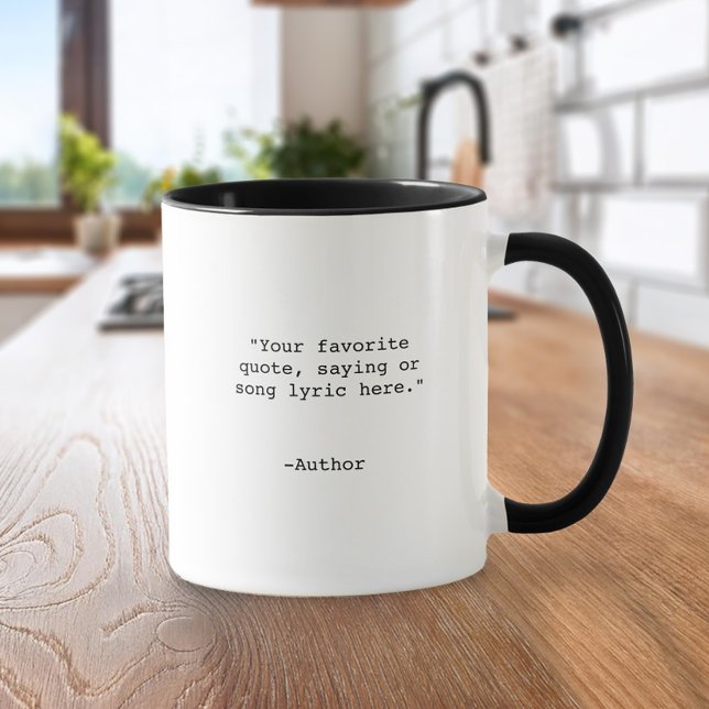 Taza Crear su propia cita Personalizado (Subido por el creador)