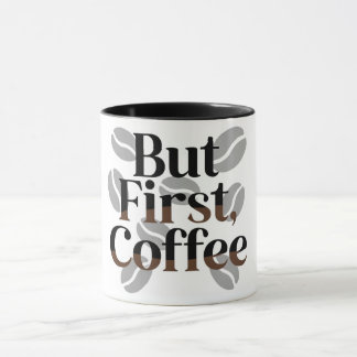Taza Creative "But First, Coffee" Typography Mug