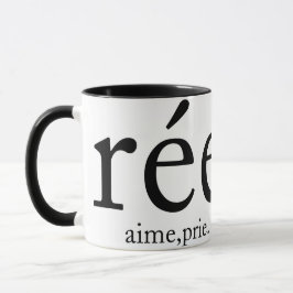 Taza crée aime prie 