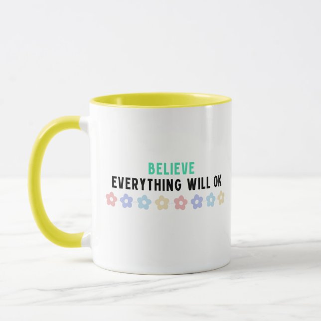Taza Cree que todo estará bien (Izquierda)
