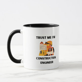 Taza créeme, soy ingeniero de construcción