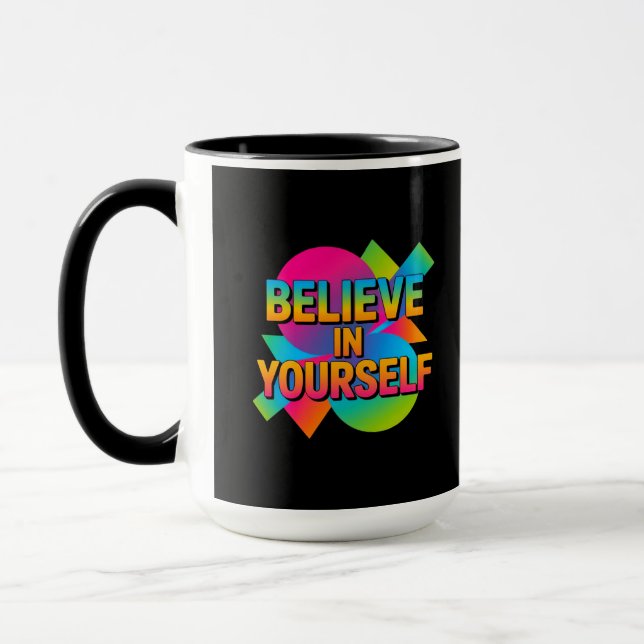 Taza Creer en ti mismo regalo motivacional (Izquierda)