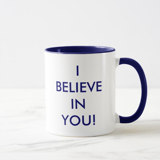 TAZA ¡CREO EN USTED! (Derecha)