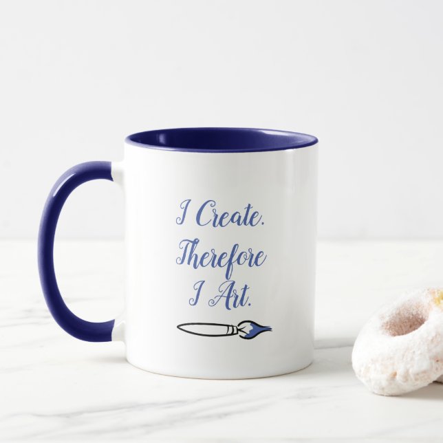 Taza CREO POR LO TANTO ARTE - AZUL por Jeff Willis Art (Con donut)