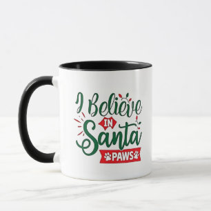 Taza Creo que en Santa Paws hay Navidades divertidos am