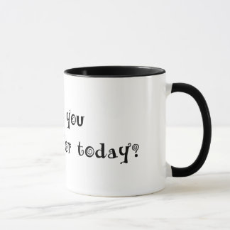 Taza ¿Cuál es usted agradecido para hoy?