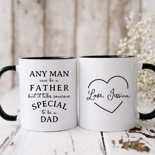Taza Cualquier hombre puede ser padre pero...