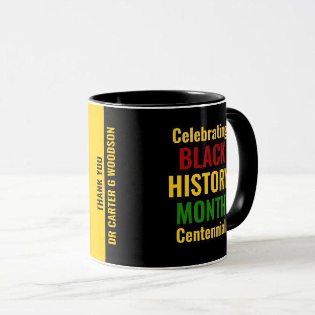 Taza Custom Celebrating Black History Month Centennial  (Anverso derecho)