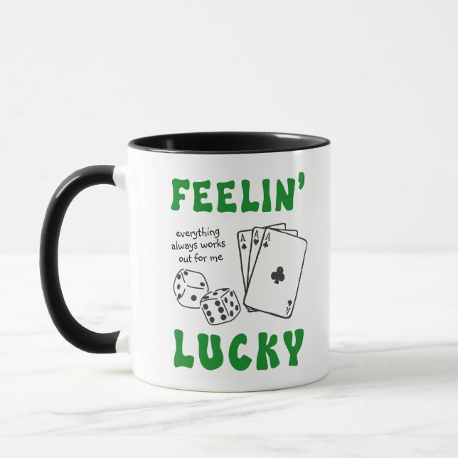 Taza Custom Feelin' Lucky Positive Affirmation & Aces (Izquierda)