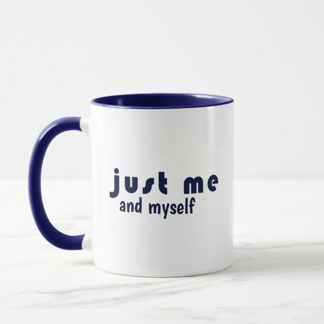 Taza Custom Modern JUST ME Inspirational Self Care (Izquierda)