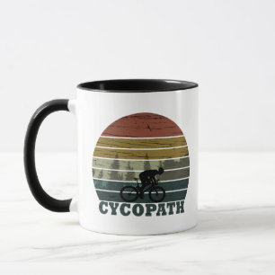Taza Cycopath divertido diciendo: