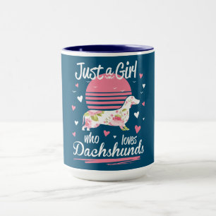 Taza Dachshund Design, sólo un Chica que ama a Dachshun