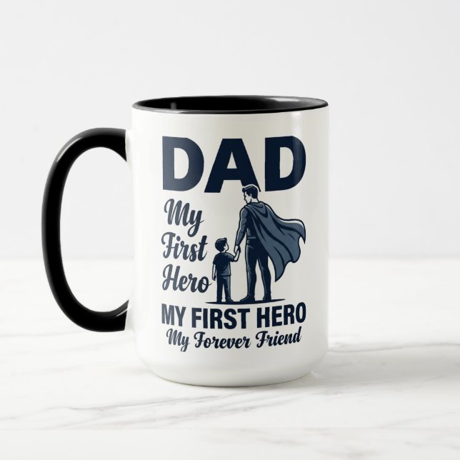 Taza Dad My First Hero Superhero Fathers Day Mug (Izquierda)