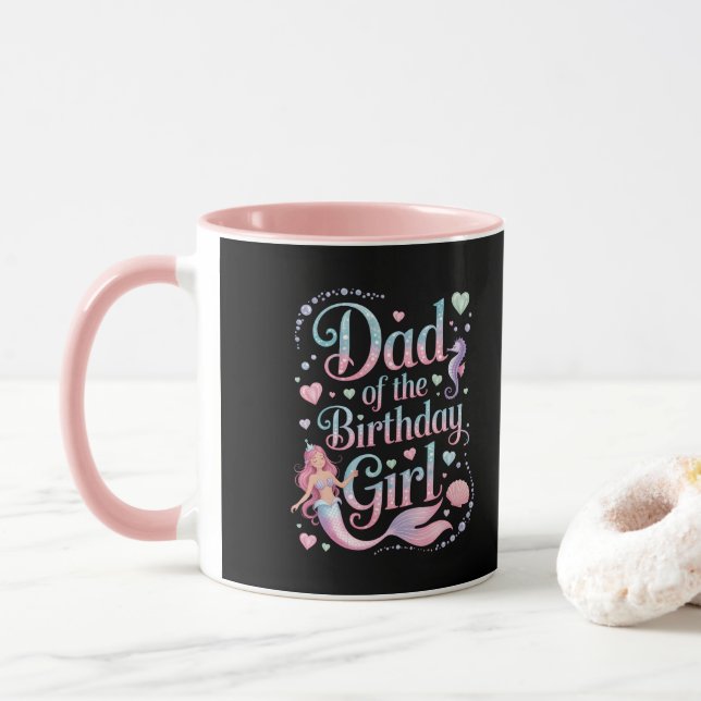 Taza Dad of the Mermaid Birthday Girl (Con donut)