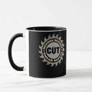 Taza Daddy Measure Cut Handyman Woodworker Father Day