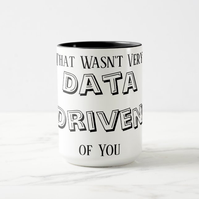 Taza Data Analyst Gifts, Data Scientist Mug, That Wasn (Centro)