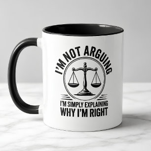 Taza de abogado divertido No estoy discutiendo Reg