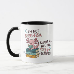 Taza de ajolote Im Not Shell Fish - Regalo de rató