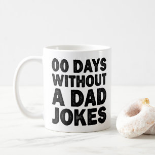 Taza De Café 00 Días Sin Chistes De Papá Padre Genial Sarcástic