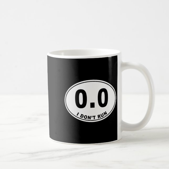 Taza De Café 0.0 I Don't Run  (Derecha)