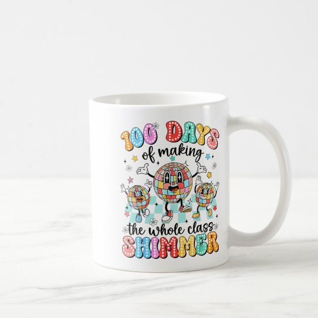 Taza De Café 100 Day Of School Cl Shimmer Funny 100th Day Gift  (Derecha)