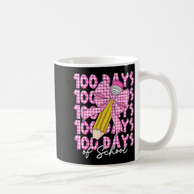 Taza De Café 100 Days Of School Girls Coquette Bow 100th Day Of (Derecha)