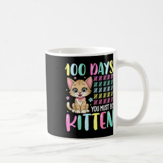 Taza De Café 100 Días De Escuela Debes Ser Gatito 100 Días