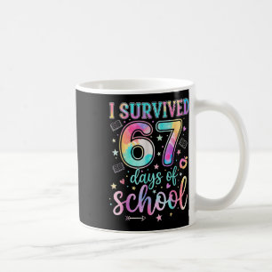 Taza De Café 100 Días De Escuela Sobrevívi 67 Días De Escuela Y