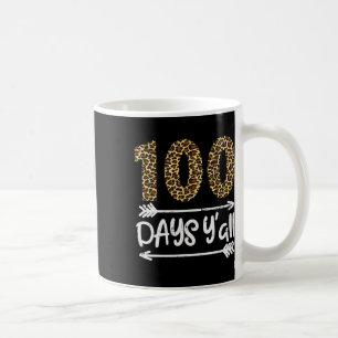Taza De Café 100 Días De Escuela Y'all Impresión De Leopardo 10