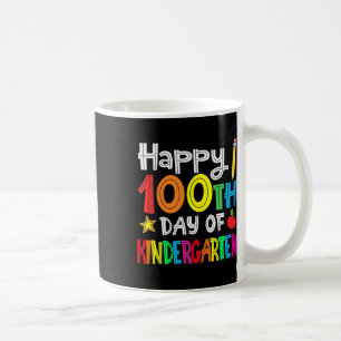Taza De Café 100 Días De Jardín De Niños - Feliz Cien Días De S