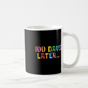 Taza De Café 100 días después, 100° día de los niños maestros d