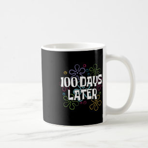 Taza De Café 100 Días Más Tarde Campaña 100 Días De Maestría Es
